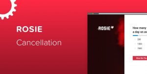 ROSIE - Cancellation Funnel Template